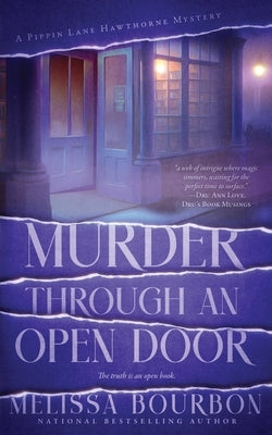 Murder Through an Open Door: The Truth is an Open Book by Bourbon, Melissa