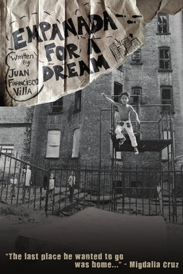 empanada for a dream by Villa, Juan Francisco