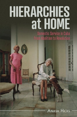 Hierarchies at Home by Hicks, Anasa