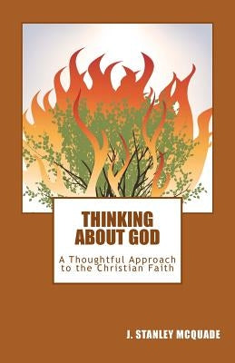 Thinking about God by McQuade, J. Stanley