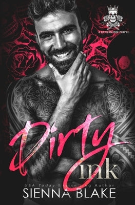 Dirty Ink by Blake, Sienna