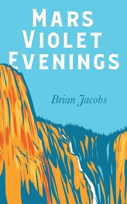Mars Violet Evenings by Jacobs, Brian