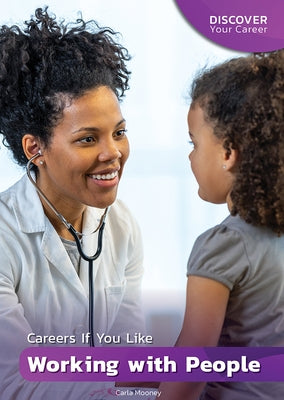 Careers If You Like Working with People by Mooney, Carla