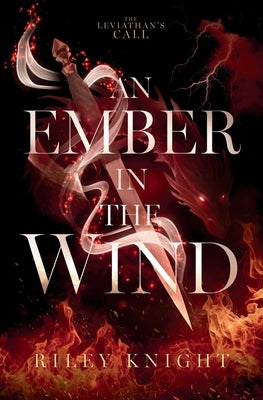 An Ember in the Wind by Knight, Riley