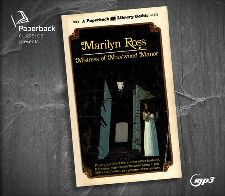 Mistress of Moorwood Manor by Ross, Marilyn
