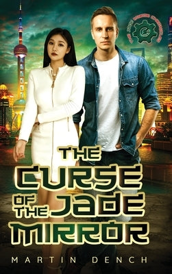 The Curse Of The Jade Mirror by Dench, Martin