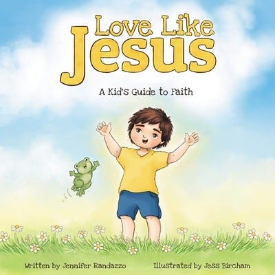 Love Like Jesus by Randazzo, Jennifer