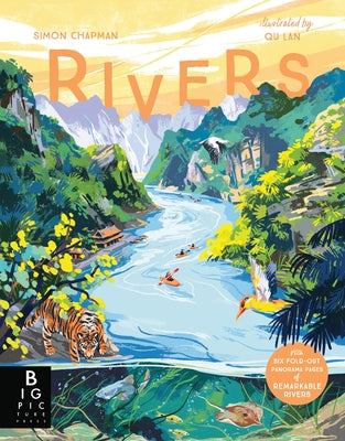 Rivers: Culture, Civilization, and Commerce by Chapman, Simon
