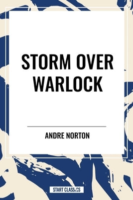Storm Over Warlock by Norton, Andre