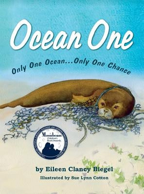Ocean One: Only One Ocean...Only One Chance by Biegel, Eileen Clancy