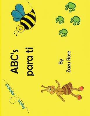 ABC's para ti by Rose, Zazu