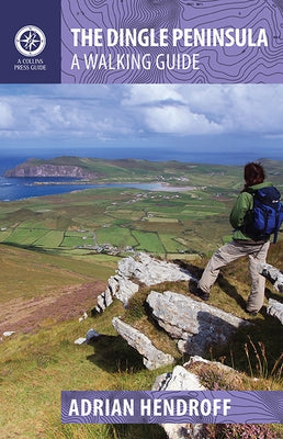 The Dingle Peninsula: A Walking Guide by Hendroff, Adrian
