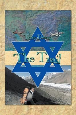 The Trail by Dwyer, Terry