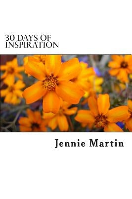 30 Days of Inspiration by Martin, Jennie