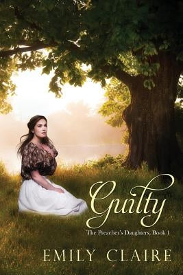 Guilty by Claire, Emily
