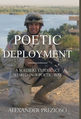 Poetic Deployment by Prezioso, Alexander