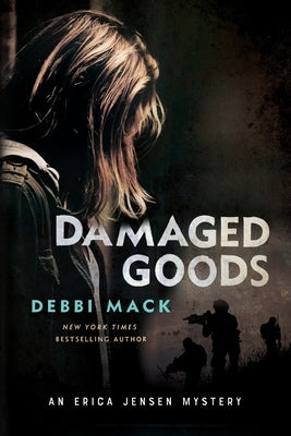 Damaged Goods by Mack, Debbi