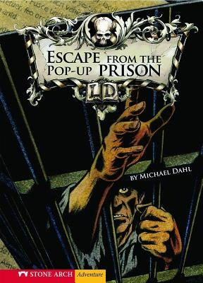 Escape from the Pop-Up Prison by Dahl, Michael