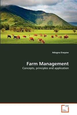 Farm Management by Eneyew, Adugna