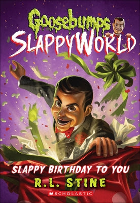 Slappy Birthday to You by Stine, R. L.