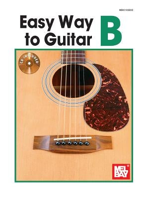 Easy Way to Guitar C [With CD] by Mel Bay Publications Inc