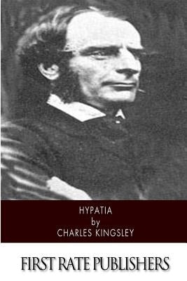 Hypatia by Kingsley, Charles