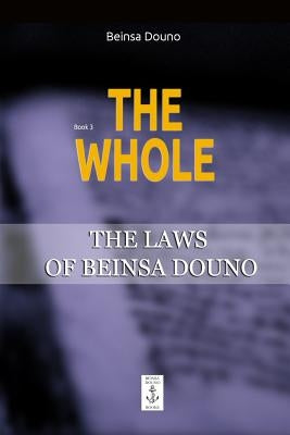 The Whole by Douno, Beinsa