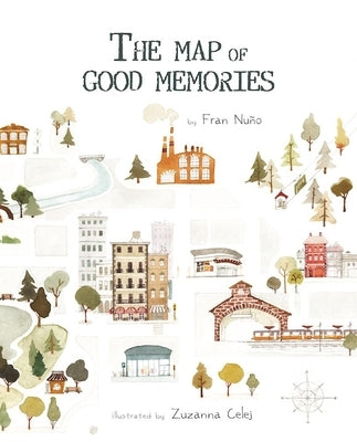 The Map of Good Memories by Nu, Fran