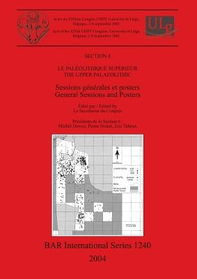 Le Paléolithique Supérieur / The Upper Palaeolithic by Secrétariat Du Congrès, Le