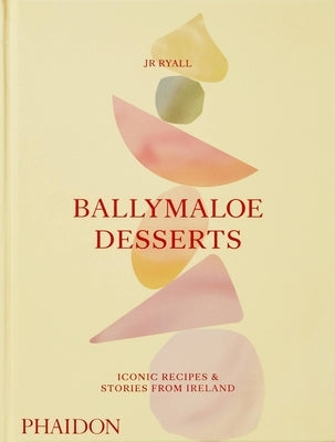 Ballymaloe Desserts, Iconic Recipes and Stories from Ireland: A Baking Book Featuring Home-Baked Cakes, Cookies, Pastries, Puddings, and Other Sensati by Ryall, Jr.