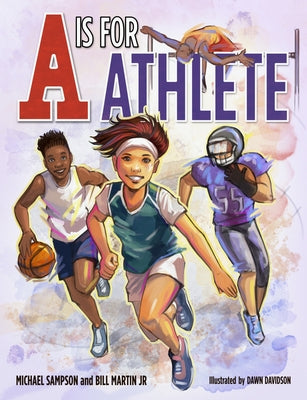 A is for Athlete by Martin, Bill