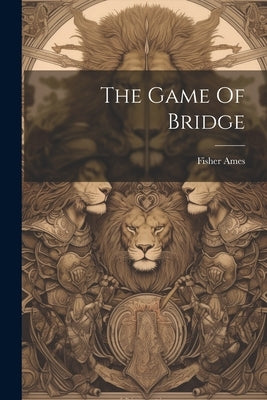 The Game Of Bridge by 1838-, Ames Fisher