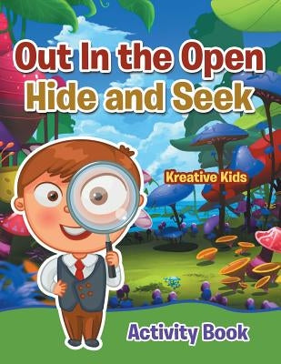 Out In the Open Hide and Seek Activity Book by Kreative Kids