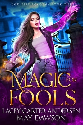 Magic for Fools by Dawson, May