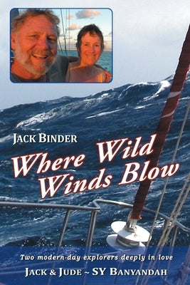 Where Wild Winds Blow by Binder, Jack