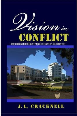 Vision in Conflict by Cracknell, J. L.
