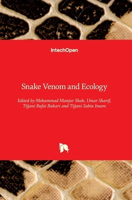 Snake Venom and Ecology by Shah, Mohammad Manjur