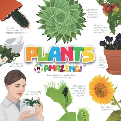 Plants R Amazing! by Baker, Markus