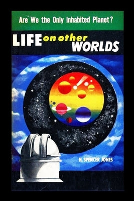 Life on Other Worlds by Jones, H. Spencer