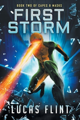 First Storm by Flint, Lucas