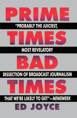 Prime Times, Bad Times by Joyce, Ed