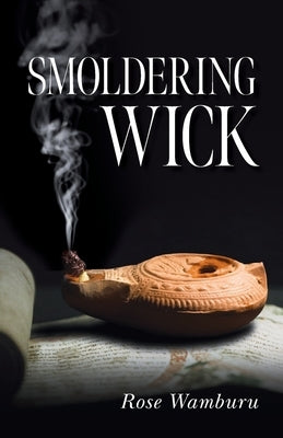 Smoldering Wick by Wamburu, Rose