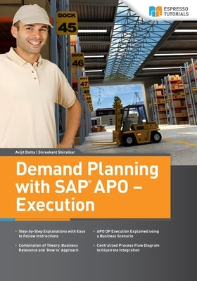 Demand Planning with SAP APO - Execution by Shiralkar, Shreekant