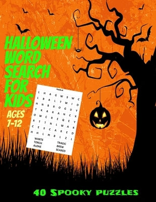 Halloween Word Search for Kids Ages 7-12: Spooky and Fun Halloween Word Find Puzzle Book for Kids - 40 Seperate Full Page Puzzles with All Solutions I by Press, Bone Yard