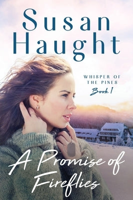 A Promise of Fireflies by Haught, Susan