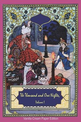 The Thousand and One Nights, Volume 1 by Anonymous