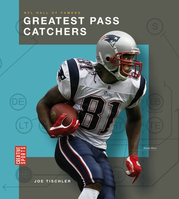 Greatest Pass Catchers by Tischler, Joe
