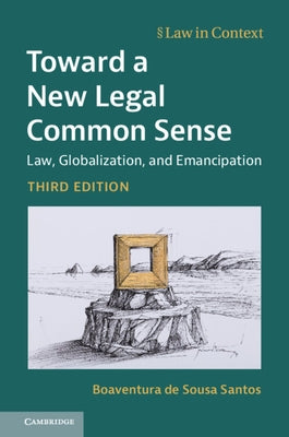 Toward a New Legal Common Sense by de Sousa Santos, Boaventura