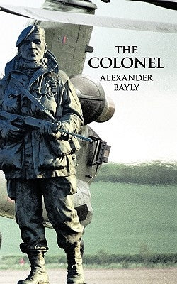 The Colonel by Bayly, Alexander