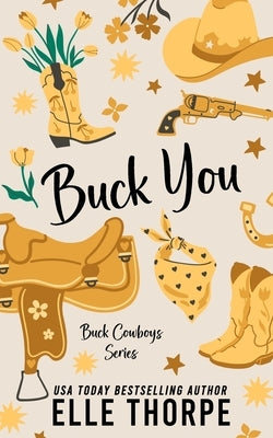 Buck you by Thorpe, Elle